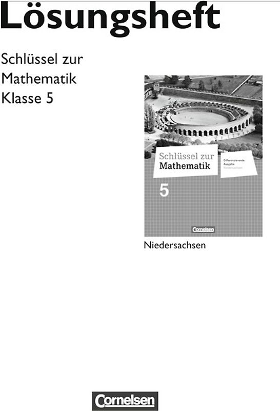 Schlüssel zur Mathematik - Differenzierende Ausgabe Niedersachsen / 5. Schuljahr - Lösungen zum Schülerbuch