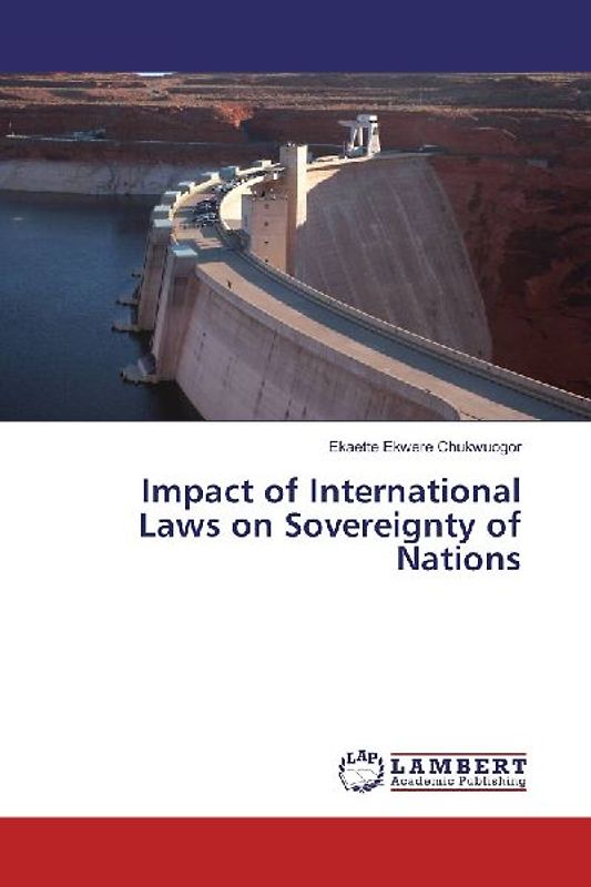Impact of International Laws on Sovereignty of Nations