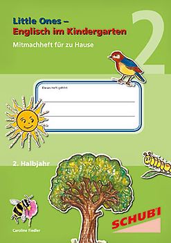 Praxisbuch Englisch im Kindergarten / Little Ones - Englisch im Kindergarten. Mitmachhefte für zu Hause