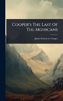 Cooper's The Last Of The Mohicans