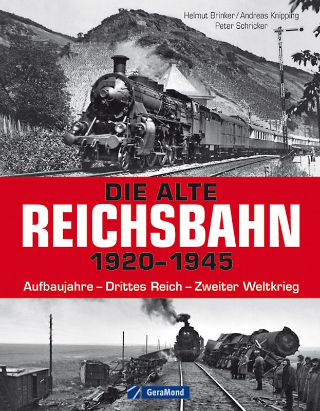 Die alte Reichsbahn 1920–1945