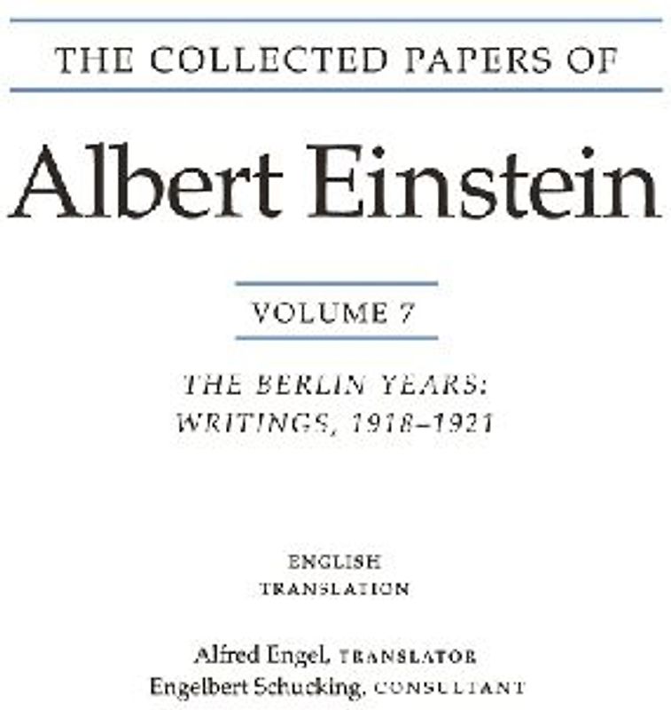 The Collected Papers of Albert Einstein, Volume 7 (English)