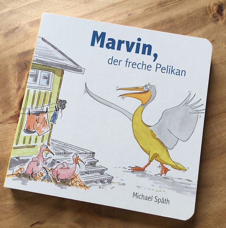 Marvin, der freche Pelikan