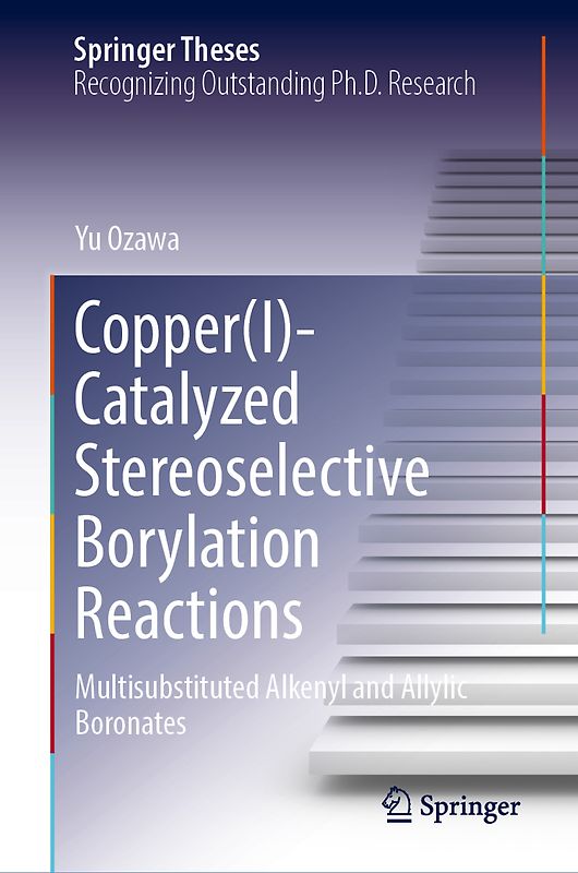 Copper(I)-Catalyzed Stereoselective Borylation Reactions