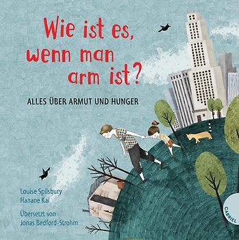 Weltkugel 1: Wie ist es, wenn man arm ist?