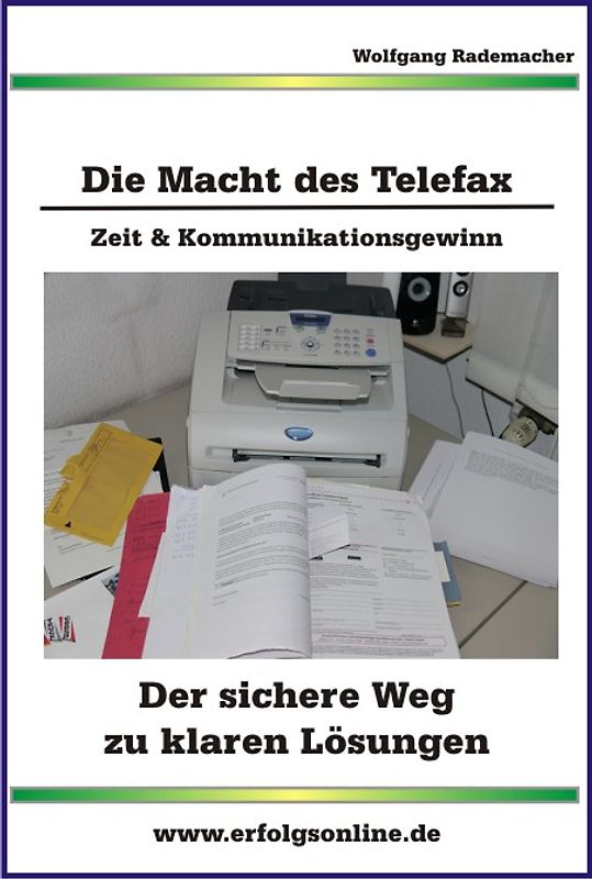 Die Macht des Telefax