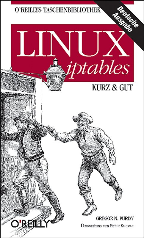 Linux iptables - kurz & gut