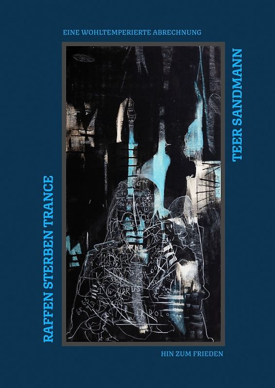 Raffen Sterben Trance