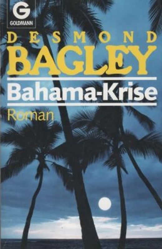 Bahama Krise. Roman