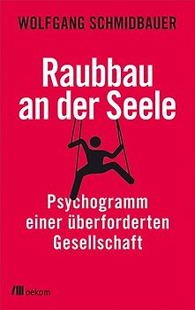 Raubbau an der Seele