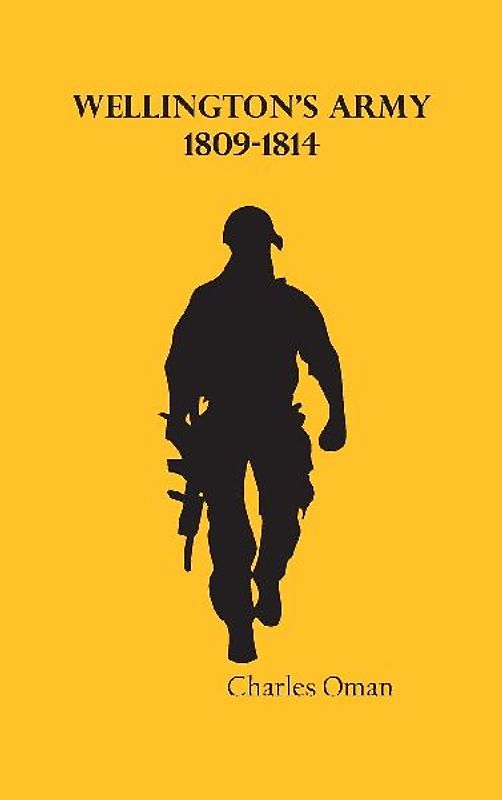 Wellington's Army, 1809-1814