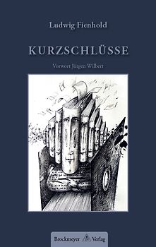 Kurzschlüsse. Aphorismen und Denkzettel