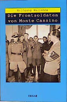 Die Frontsoldaten von Monte Cassino