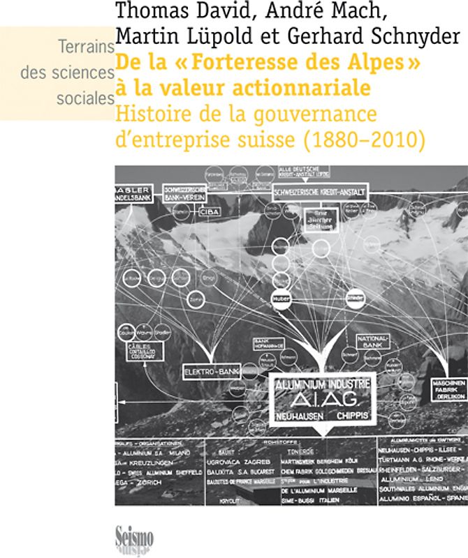 De la 'Forteresse des Alpes' à la valeur actionnariale