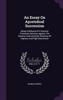 An Essay On Apostolical Succession