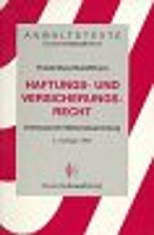 Haftungs- und Versicherungsrecht