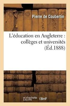 L'Éducation En Angleterre: Collèges Et Universités