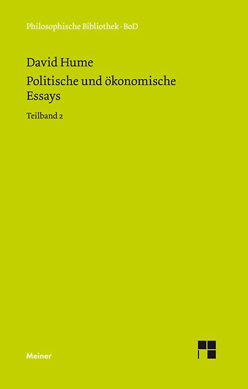 Politische und ökonomische Essays. Teilband 2