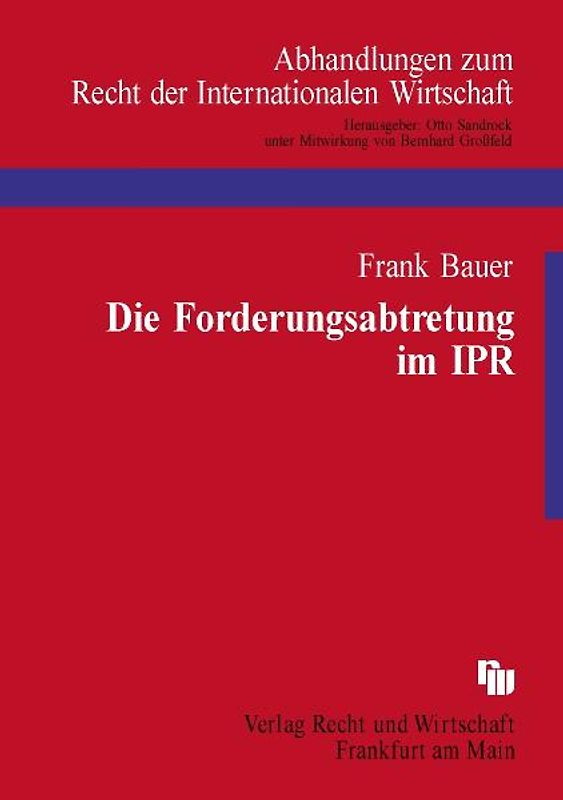 Die Forderungsabtretung im IPR