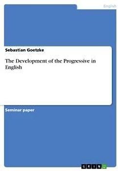 The Development of the Progressive in English