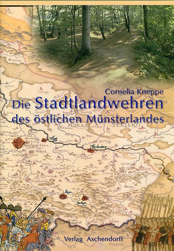 Die Stadtlandwehren des östlichen Münsterlandes