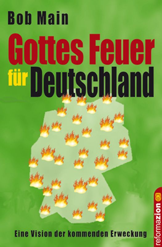 Gottes Feuer für Deutschland