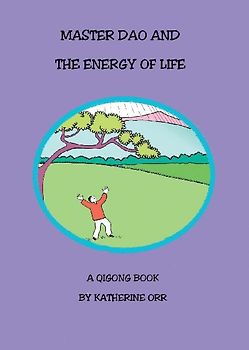 Master Dao and the Energy of Life
