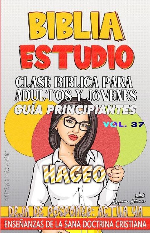 Clase Bíblica para Adultos y Jóvenes Guía Principiantes - Hageo