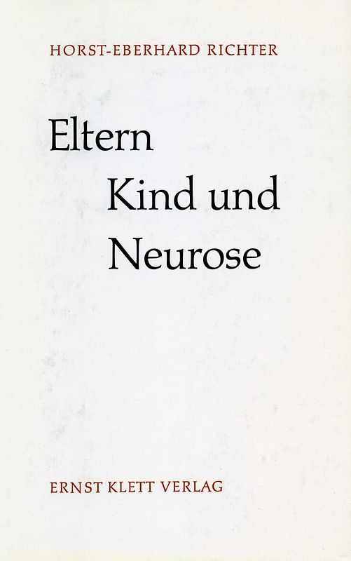 Eltern, Kind und Neurose