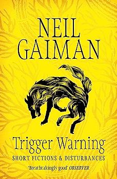 Trigger Warning - Gaiman, Neil