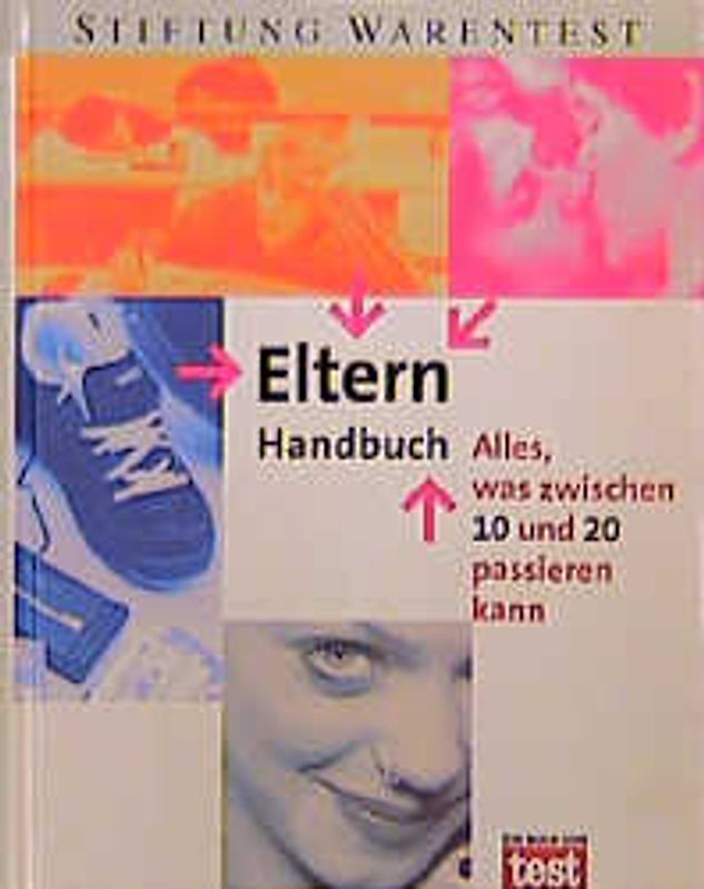 Eltern-Handbuch. Alles, was zwischen 10 und 20 passieren kann