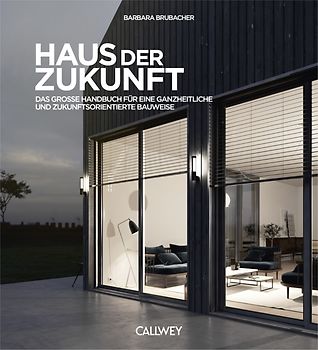 Das Haus der Zukunft