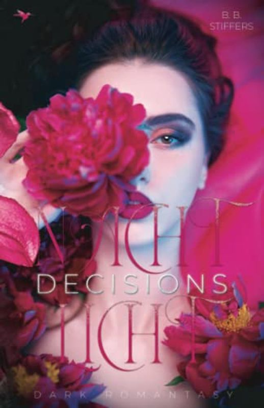 Nachtlicht: Decisions (Nachtlichtreihe – Dark Romantasy, Band 4)