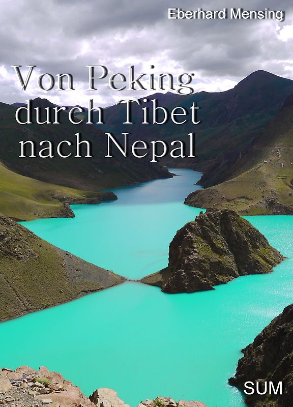 Von Peking durch Tibet nach Nepal
