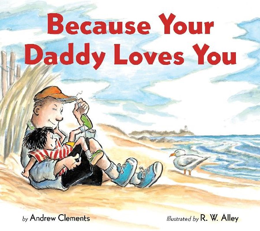 Because Your Daddy Loves You