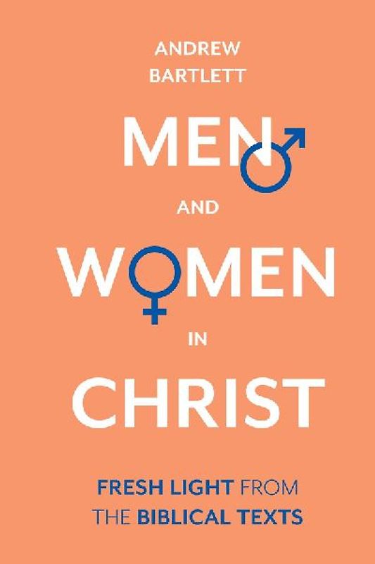 Men and Women in Christ