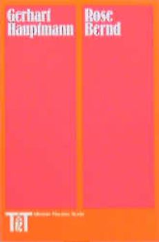 Rose Bernd. Schauspiel