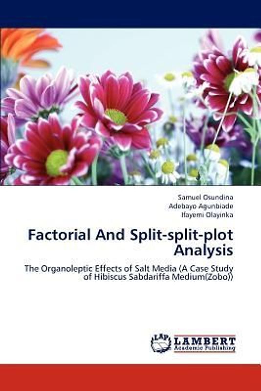 Factorial And Split-split-plot Analysis