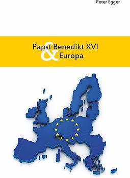 Papst Benedikt XVI und Europa