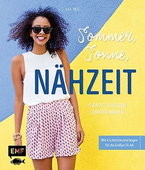 Sommer, Sonne, Nähzeit – 15 Basics für den Sommer nähen