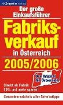 Fabrikverkauf in Österreich - 2005/2006