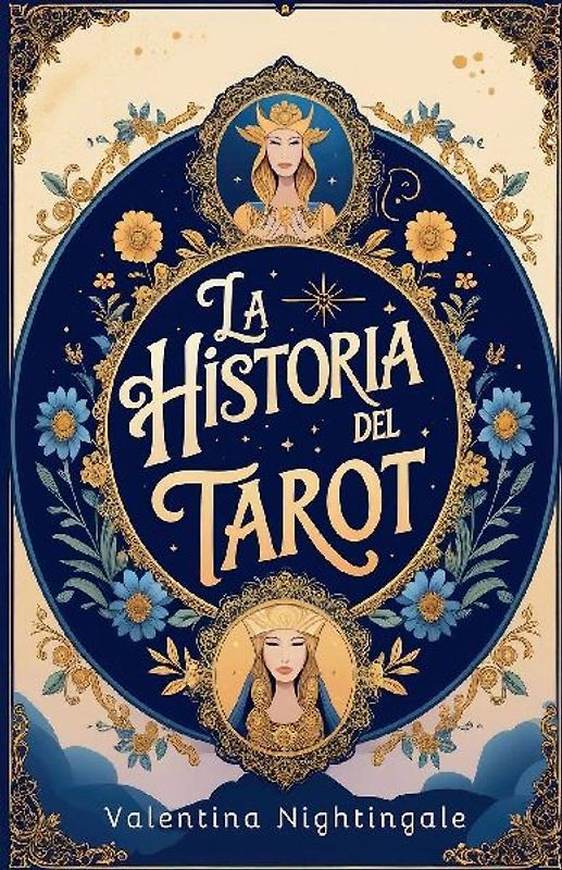 La Historia Del Tarot