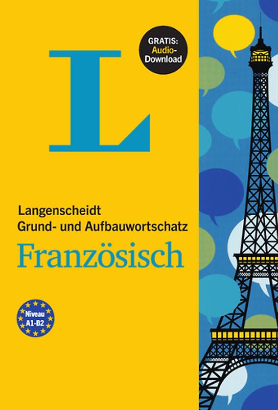 Langenscheidt Grund- und Aufbauwortschatz Französisch - Buch mit Audio-Download