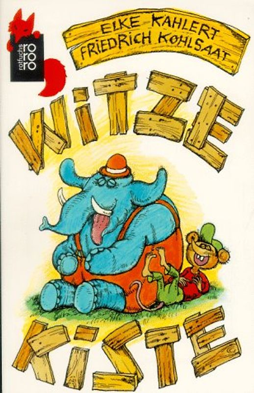 Witzekiste. Bilder, Witze, Rätsel, Reime, Fabeln und Geschichten