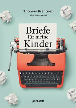 Briefe für meine Kinder