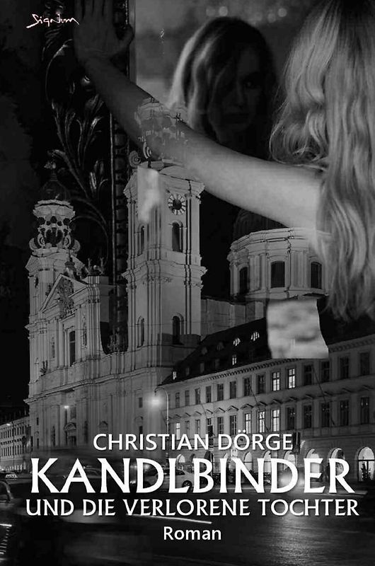 Kandlbinder und die verlorene Tochter