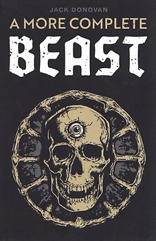 A More Complete Beast - Jack Donovan [Paperback]