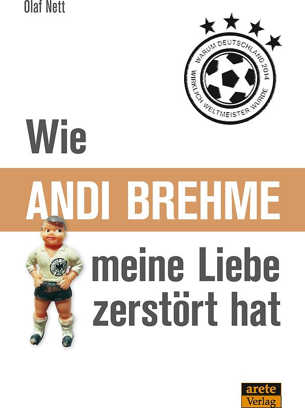 Wie Andi Brehme meine Liebe zerstört hat
