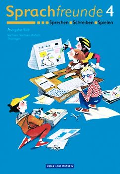 Sprachfreunde - Ausgabe Süd 2004 (Sachsen, Sachsen-Anhalt, Thüringen) / 4. Schuljahr - Sprachbuch