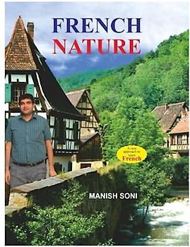 French Nature: Speak about French Nature like a Native French Speaker within two days